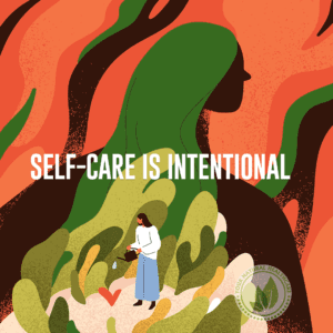 self-care is intentioal